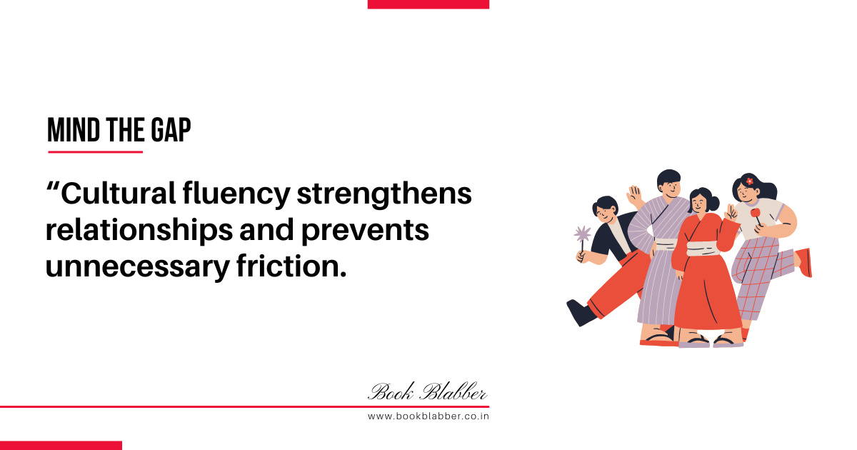 Expanding Business Internationally Quotes Image - Cultural fluency strengthens relationships and prevents unnecessary friction.