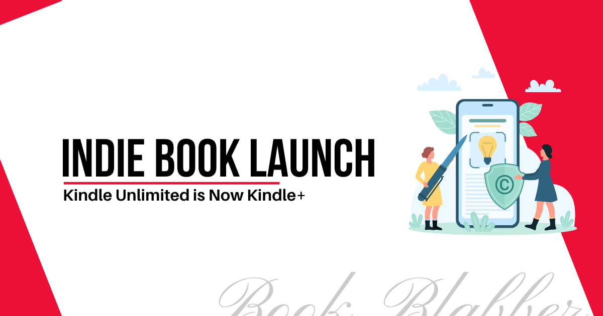 Cover Image - Kindle Unlimited is Now Kindle+ - What Authors and Readers Need to Know